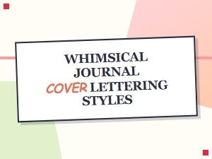 Whimsical Journal Cover Lettering Styles for Decorative Fonts