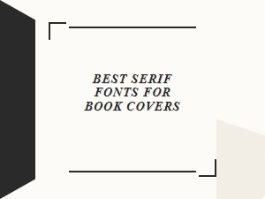 Elegant Serif Fonts That Elevate Your Book Cover Design